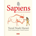Sapiens: Volumen 1: El Nacimiento de la Humanidad (Edición Gráfica) / Sapiens: A Graphic History: The Birth of Humankind