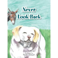 Never Look Back