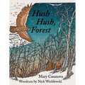 Hush Hush, Forest