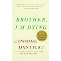 Brother, I'm Dying: National Book Award Finalist