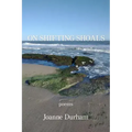 On Shifting Shoals