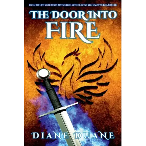 The Door Into Fire: The Tale of the Five, Volume One