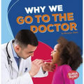 Why We Go to the Doctor
