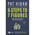6 Steps to 7 Figures: A Real Estate Professional's Guide to Building Wealth