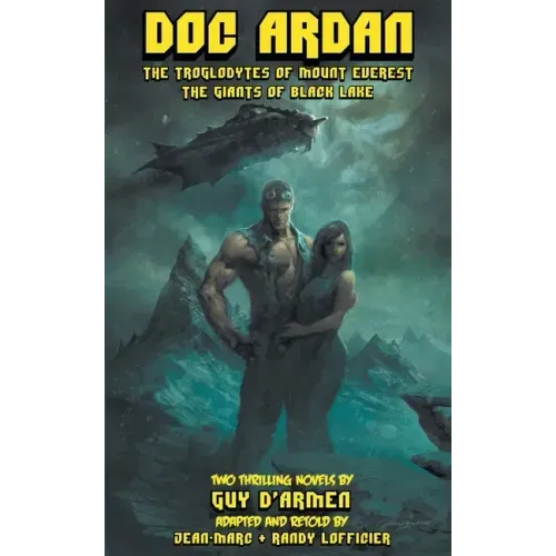 Doc ardan: The Troglodytes of Mount Everest