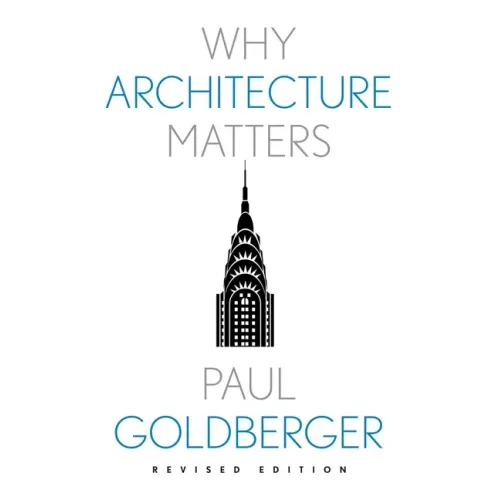 Why Architecture Matters