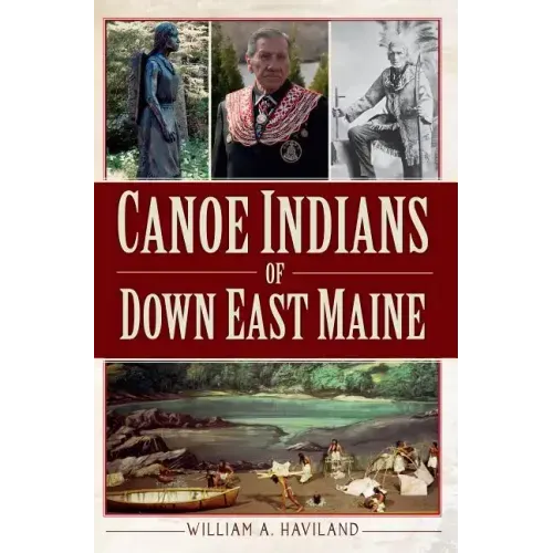 Canoe Indians of Down East Maine