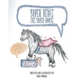 Super Deuce the Super Horse: With Special Guest Star, Cat