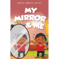 My Mirror & Me