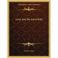 Auras and the Astral Body