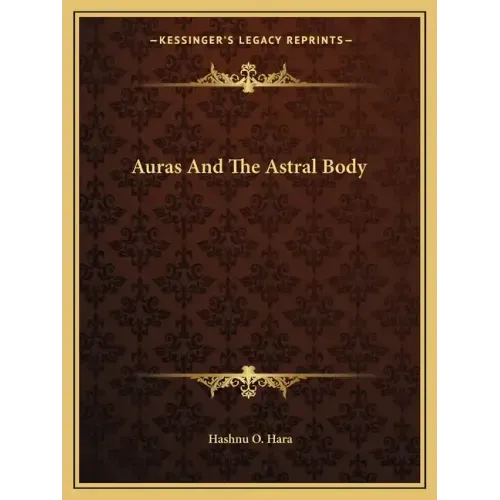 Auras and the Astral Body