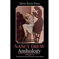 Nancy Drew Anthology: Writing & Art Featuring Everybody's Favorite Female Sleuth