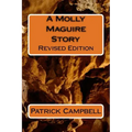 A Molly Maguire Story: Revised Edition