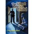 The Silent Cry of a Child