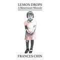Lemon Drops: A Bittersweet Memoir