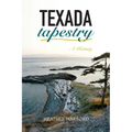 Texada Tapestry: A History