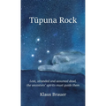 Tupuna Rock: Lost, stranded and assumed dead, the ancestors' spirits must guide them