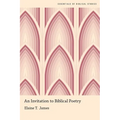 An Invitation to Biblical Poetry