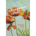 Summer, Still