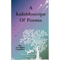 A Kaleidoscope of Poems