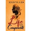 Life and its Components