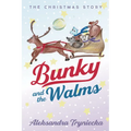 Bunky and the Walms
