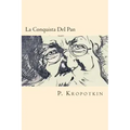 La Conquista Del Pan (Spanish Edition)