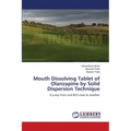 Mouth Dissolving Tablet of Olanzapine by Solid Dispersion Technique