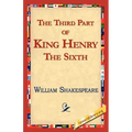 The Third Part of King Henry the Sixth