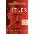 Hitler: Ascent: 1889-1939
