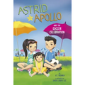 Astrid and Apollo and the Soccer Celebration