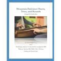 Mountain Dulcimer Duets, Trios, and Rounds: Arrangements in DAD Tuning