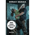 Krav Maga: Knotty Pressure Points For Self Defence