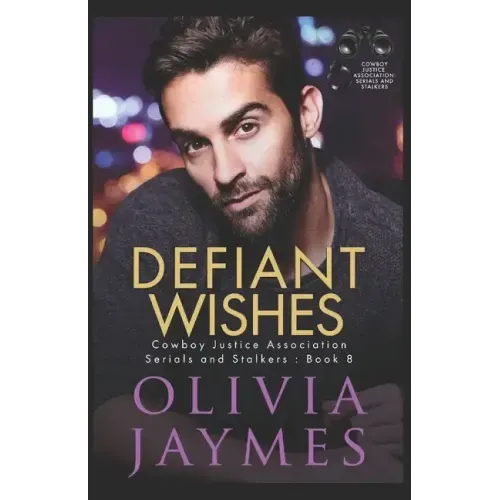 Defiant Wishes: Cowboy Justice Association