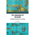 The Languages of Religion: Exploring the Politics of the Sacred