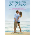 Getting Ready to Date (Black & White Version): A Workbook for Women to Have Fun and Success Dating Online