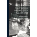 Dr. Williams' Pink Pills for Pale People