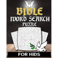Bible Word Search For Kids: Christian Word Search Puzzle Book For Kids Adults And Senior With Inspirational Words - Bible Activity Book Crossword