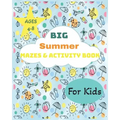Big Summer Mazes & Activity Book: For Kids 4-8