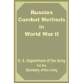 Russian Combat Methods in World War II