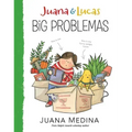 Juana and Lucas: Big Problemas