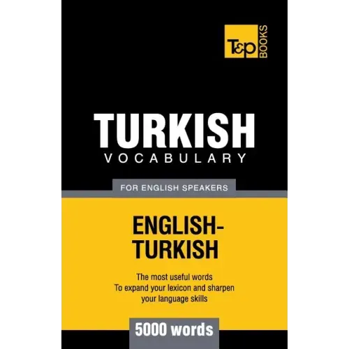 Turkish vocabulary for English speakers - 5000 words