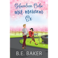 Gefundene Liebe - mit meinem Ex