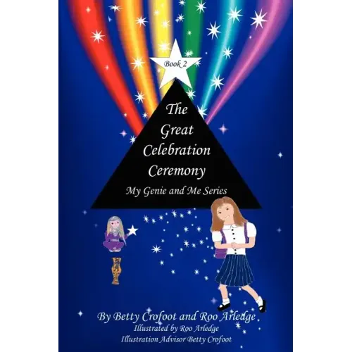The Great Celebration Ceremony - My Genie and Me Series Book 2