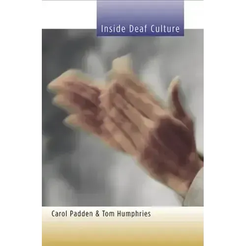 Inside Deaf Culture