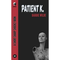 Patient K