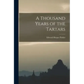 A Thousand Years of the Tartars