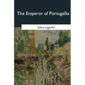 The Emperor of Portugallia
