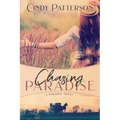 Chasing Paradise: A Paradise Novel
