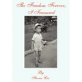 The Freedom Forever, I Treasured